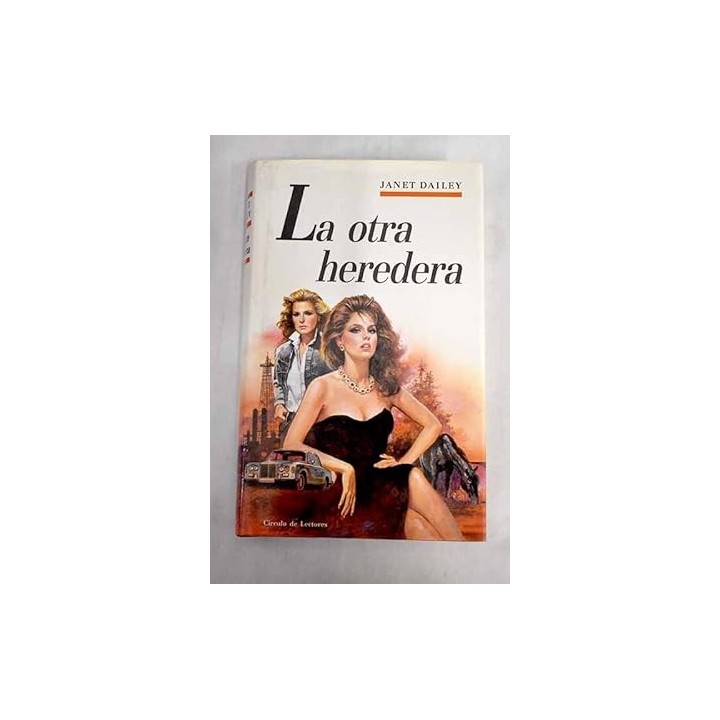 La otra heredera - Janet Dailey.